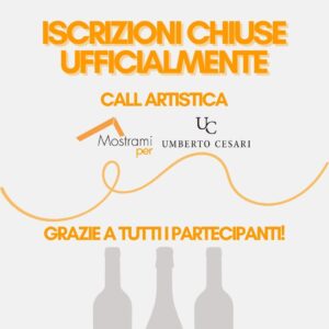 chiusura iscrizioni call artistica bando concorso artistico Mostrami 4 per Umberto Cesari art contest vini MOMA